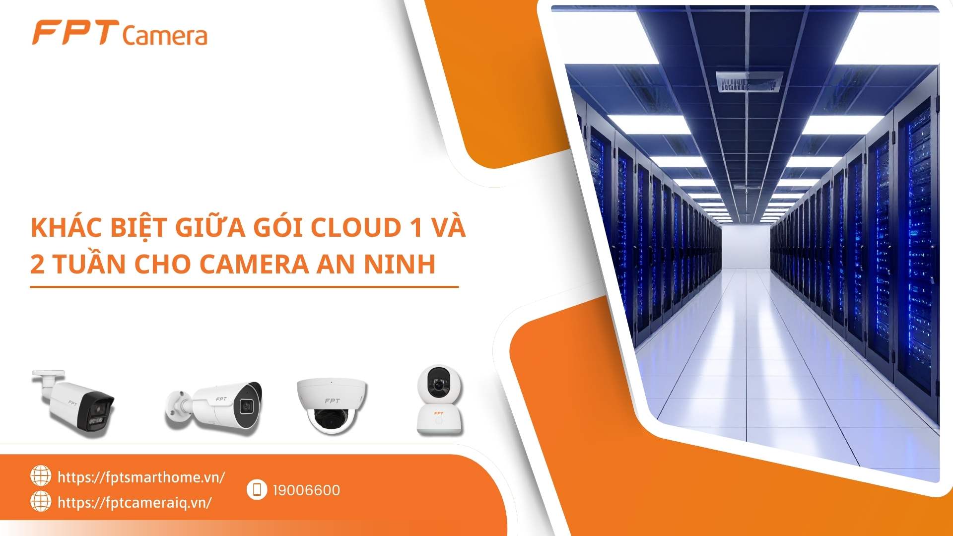 Khác biệt giữa gói Cloud 1 và 2 tuần cho camera an ninh