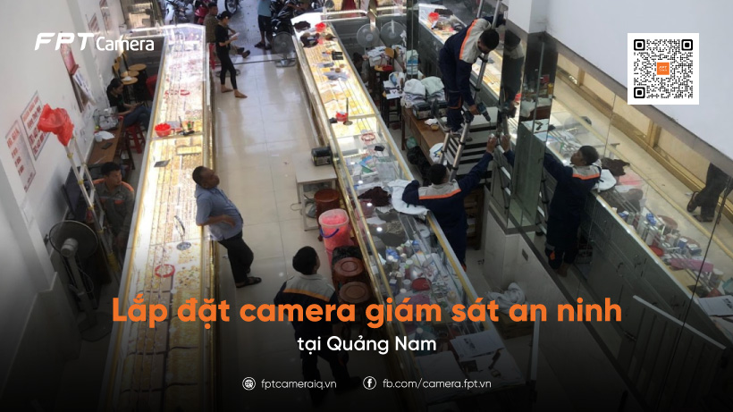 Lap-dat-camera-giam-sat-an-ninh-tai-Quang-Nam