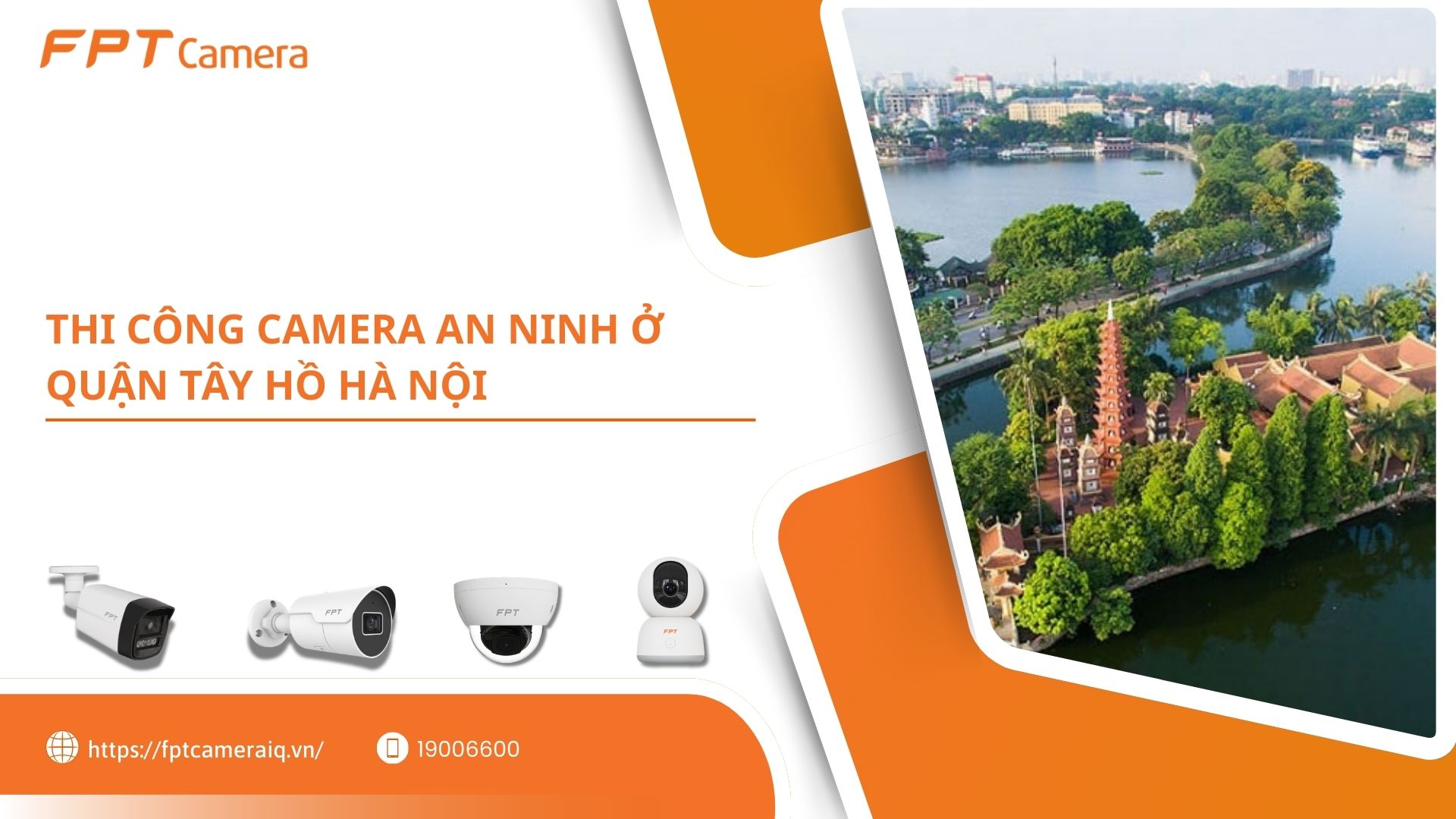 Thi công camera an ninh ở Quận Tây Hồ Hà Nội